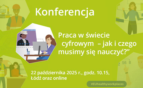 Konferencja pt. Praca w świecie cyfrowym – jak i czego musimy się nauczyć?