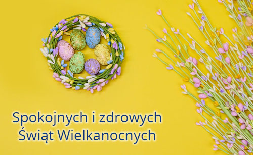 Spokojnych i zdrowych Świąt Wielkanocnych