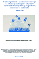 Ocena i ograniczanie narażenia zawodowego na substancje en-dokrynnie aktywne 