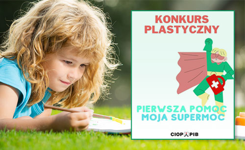 Konkurs plastyczny dla dzieci pn. Pierwsza pomoc - moja supermoc
