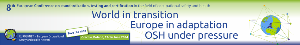 8th European Conference on standardization, testing and certification in the field of occupational safety and health